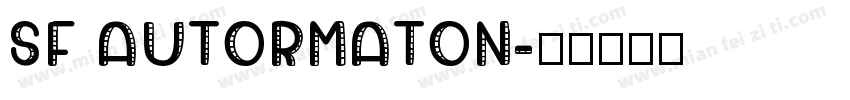 SF AUTORMATON字体转换